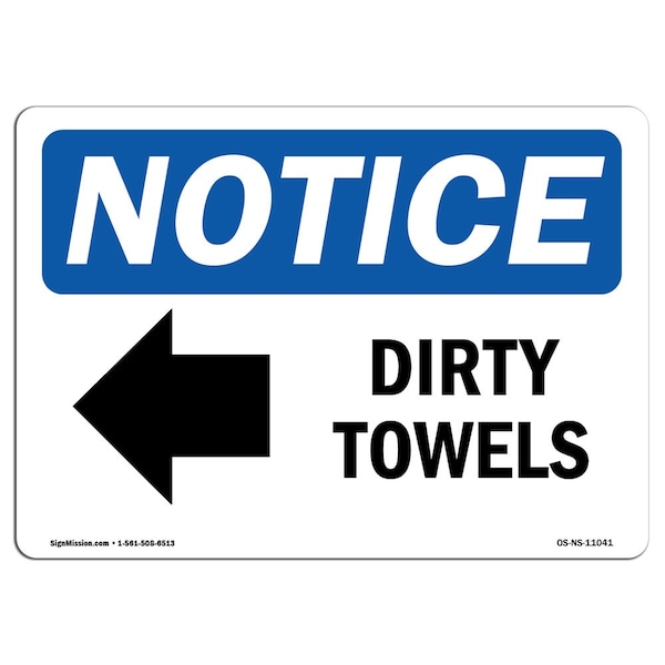 OSHA Notice Sign, 3.5" Height, Dirty Towels (Left Arrow) Sign With Symbol, Landscape, 10PK